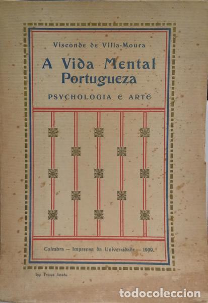 Libri di seconda mano: VILLA-MOURA. (Visconde de) - A VIDA MENTAL PORTUGUEZA.
