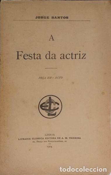 Libros: SANTOS. (Jorge) - A FESTA DA ACTRIZ. - Foto 1
