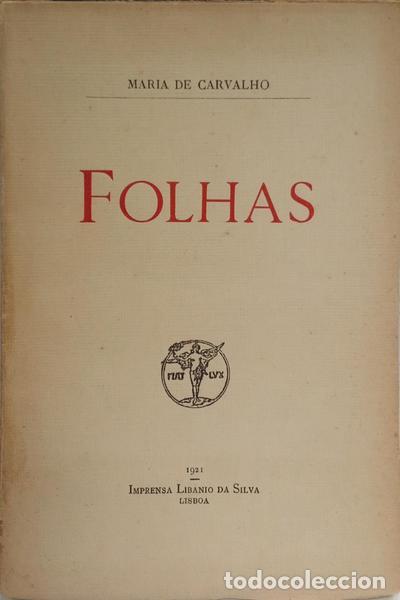 Libros: CARVALHO. (Maria de) - FOLHAS. [DED. AUTORA] - Foto 1