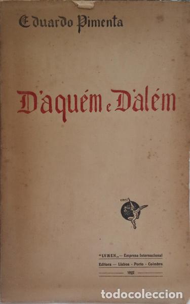 Libros: PIMENTA. (Eduardo) - D&#39;AQU&Eacute;M E D&#39;AL&Eacute;M. [DED. AUTOR] - Foto 1