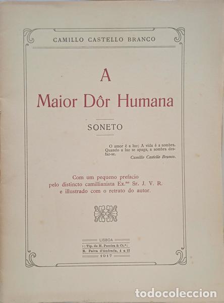 Libros: CASTELO BRANCO. (Camilo) - A MAIOR D&Ocirc;R HUMANA. - Foto 1