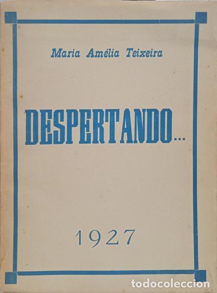 Libros: TEIXEIRA. (Maria Am&eacute;lia) - DESPERTANDO... [DED. AUTOR] - Foto 1