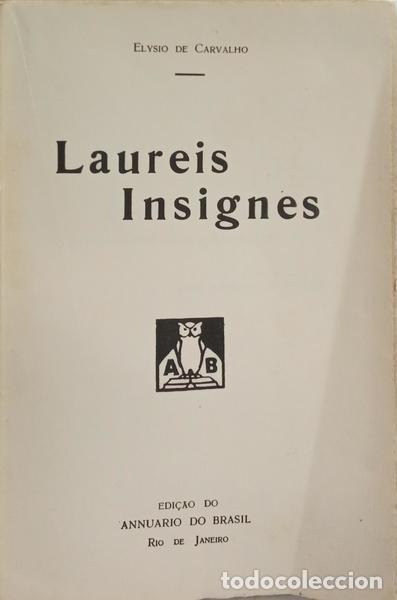Libros: CARVALHO. (El&iacute;sio de) - LAUREIS INSIGNES. [DED. AUTOR] - Foto 2