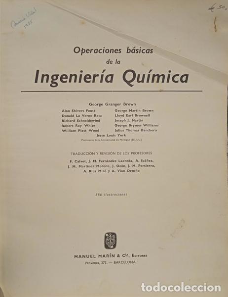 Libros: GRANGER BROWN. (George) e outros. - OPERACIONES B&Aacute;SICAS DE LA INGENIER&Iacute;A QU&Iacute;MICA. - Foto 1