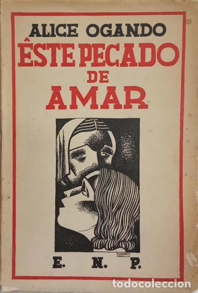 Libros: OGANDO. (Alice) - &Ecirc;STE PECADO DE AMAR... [DED. AUTOR] - Foto 1