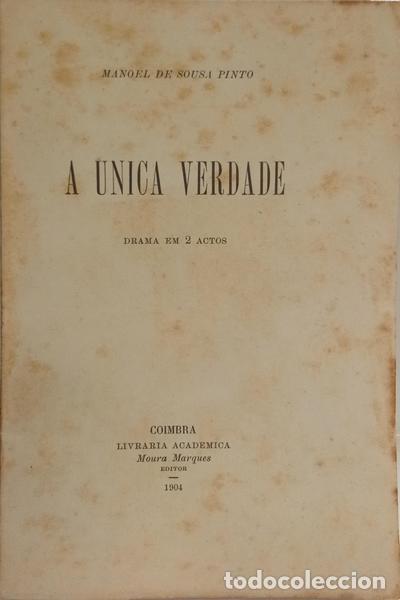 Libros: SOUSA PINTO. (Manuel de) - A UNICA VERDADE. - Foto 1