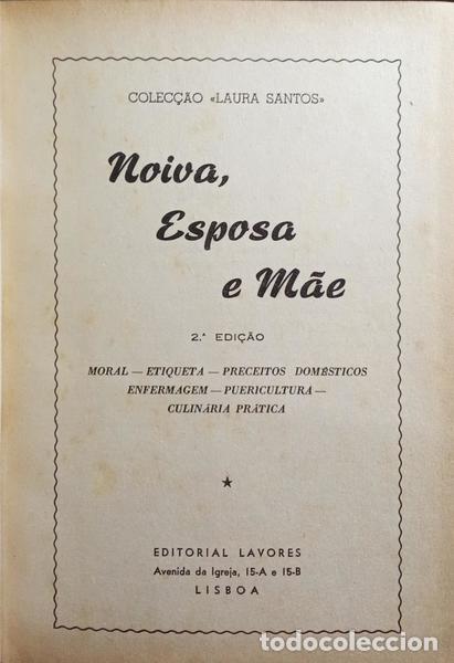 Libros: SANTOS. (Laura) - NOIVA, ESPOSA E M&Atilde;E. [2.&ordf; EDI&Ccedil;&Atilde;O] - Foto 2