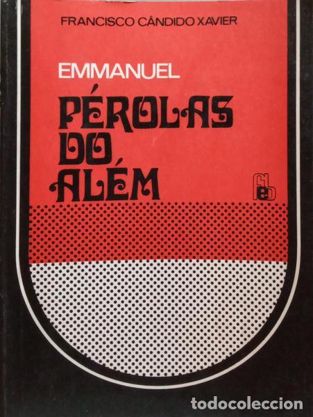 Libros: C&Acirc;NDIDO XAVIER. (Francisco) - P&Eacute;ROLAS DO AL&Eacute;M. - Foto 1
