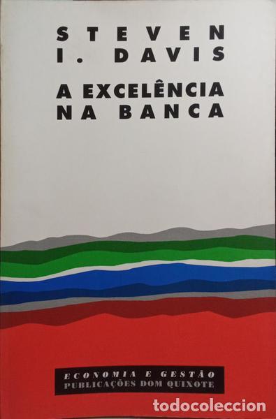 Libros: DAVIS. (Steven I.) - A EXCEL&Ecirc;NCIA NA BANCA. - Foto 1