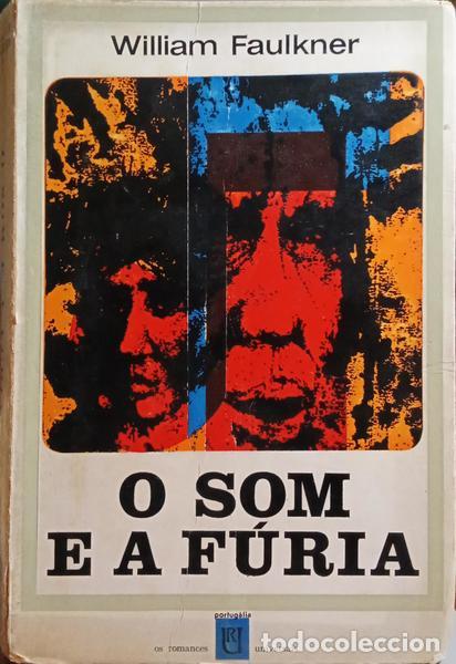 Libros: FAULKNER. (William) - O SOM E A F&Uacute;RIA. [2.&ordf; EDI&Ccedil;&Atilde;O] - Foto 1