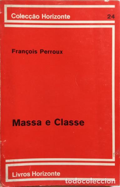 Libros: PERROUX. (Fran&ccedil;ois) - MASSA E CLASSE. - Foto 1