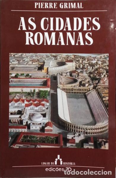 Libros: GRIMAL. (Pierre) - AS CIDADES ROMANAS. - Foto 1