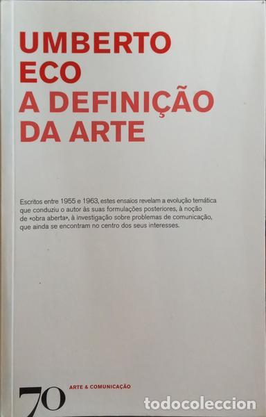 Libros: ECO. (Umberto) - A DEFINI&Ccedil;&Atilde;O DA ARTE. [ED. 2011] - Foto 1