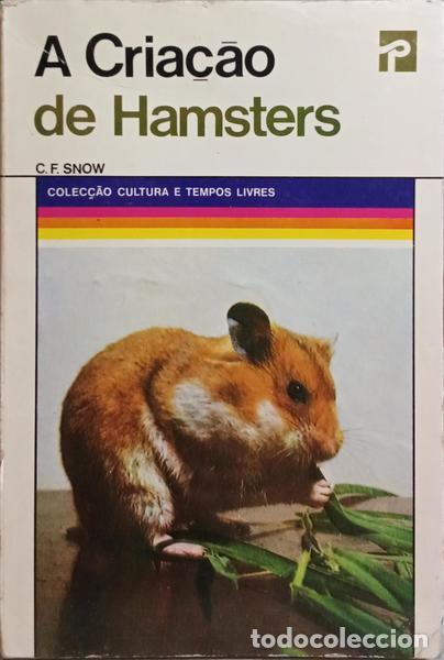 Libros: SNOW. (C. F.) - A CRIA&Ccedil;&Atilde;O DE HAMSTERS. - Foto 1