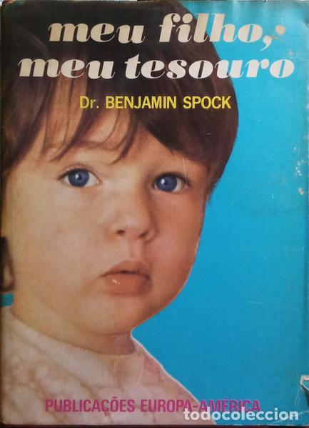 Libros: SPOCK. (Benjamin) - MEU FILHO, MEU TESOURO. - Foto 1
