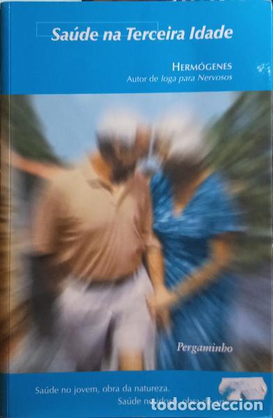 Libros: HERM&Oacute;GENES. - SA&Uacute;DE NA TERCEIRA IDADE. [1.&ordf; EDI&Ccedil;&Atilde;O] - Foto 1