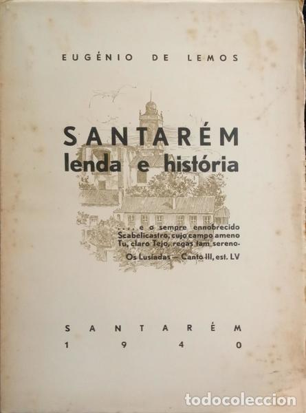 Libros: LEMOS. (Eug&eacute;nio de) - SANTAR&Eacute;M, LENDA E HIST&Oacute;RIA. - Foto 1