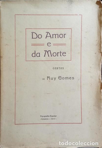 Libros: GOMES. (Rui) - DO AMOR E DA MORTE. - Foto 1