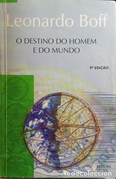 Libros: BOFF. (Leonardo) - O DESTINO DO HOMEM E DO MUNDO. - Foto 1