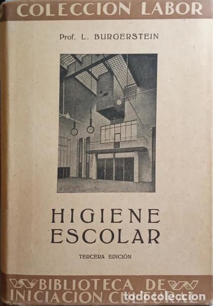 Libros: BURGERSTEIN. (Leo) - HIGIENE ESCOLAR. - Foto 1