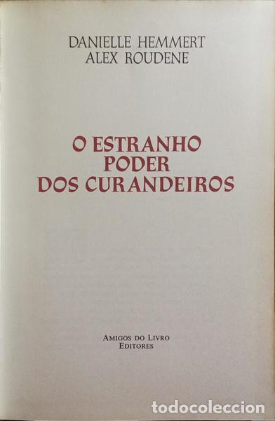 Libros: HEMMERT. (Danielle) e Alex Roudene. - O ESTRANHO PODER DOS CURANDEIROS. - Foto 2