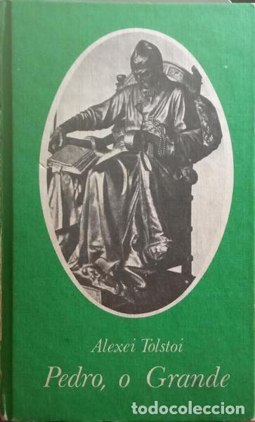 Libros: TOLSTOI. (Alexei) - PEDRO O GRANDE. - Foto 1