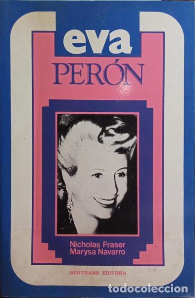 Libros: FRASER. (Nicholas) e Marysa Navarro. - EVA PER&Oacute;N. - Foto 1