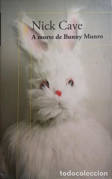 Libros: CAVE. (Nick) - A MORTE DE BUNNY MUNRO. - Foto 1