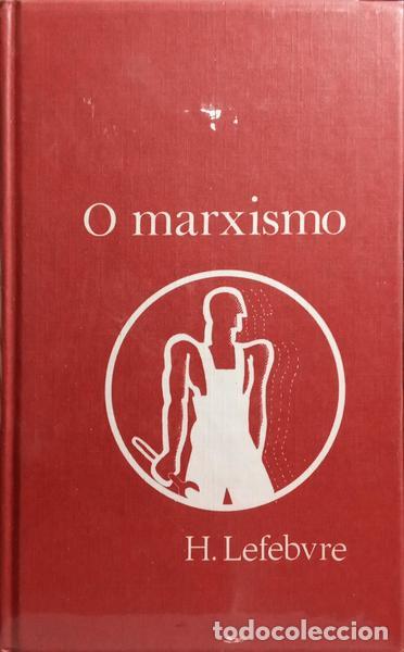 Libros: LEFEBVRE. (Henri) - O MARXISMO. [ENC] - Foto 1