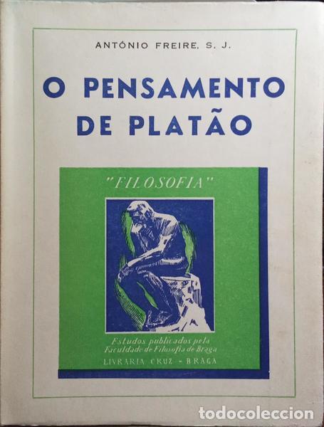 Libros: FREIRE. (Ant&oacute;nio) - O PENSAMENTO DE PLAT&Atilde;O. - Foto 1