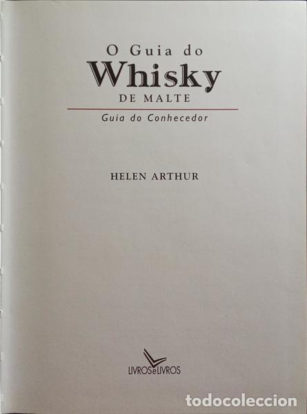 Libros: ARTHUR. (Helen) - O GUIA DO WHISKY DE MALTE. - Foto 2