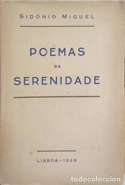 Libros: MIGUEL. (Sid&oacute;nio) - POEMAS DA SERENIDADE. [COM DEDICAT&Oacute;RIA] - Foto 1