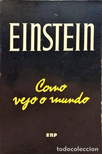 Libros: EINSTEIN. (Albert) - COMO VEJO O MUNDO. - Foto 1