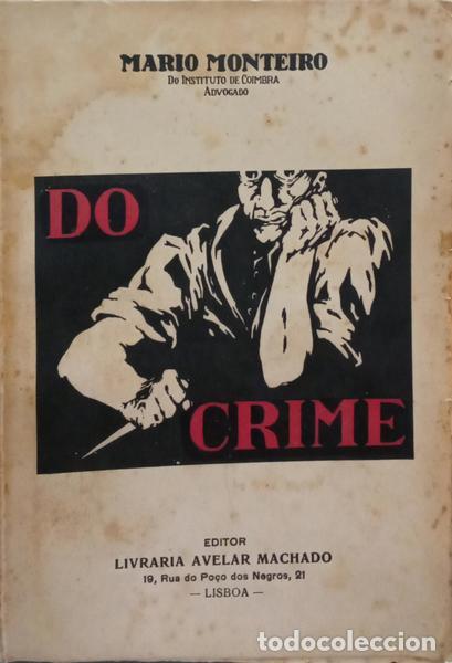 Libros: MONTEIRO. (M&aacute;rio) - DO CRIME. - Foto 1
