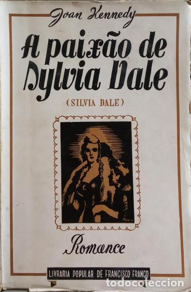 Libros: KENNEDY. (Joan) - A PAIX&Atilde;O DE SYLVIA DALE. - Foto 1
