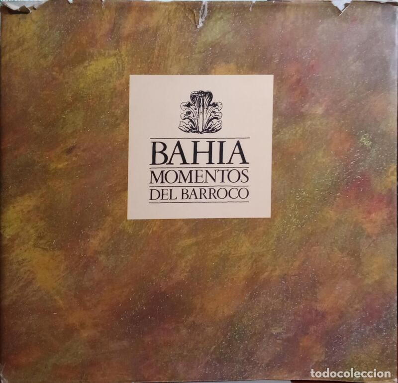 Libros: BAHIA, MOMENTOS DEL BARROCO. - Foto 1