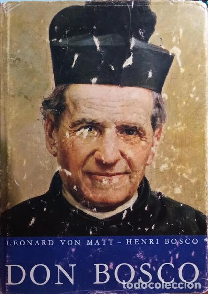 Libros: MATT. (Leonard von) e Henri Bosco. - DOM BOSCO. - Foto 1