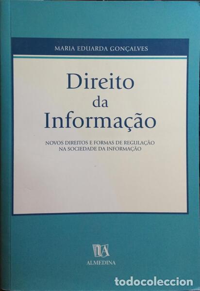 Libros: GON&Ccedil;ALVES. (Maria Eduarda) - DIREITO DA INFORMA&Ccedil;&Atilde;O. - Foto 1