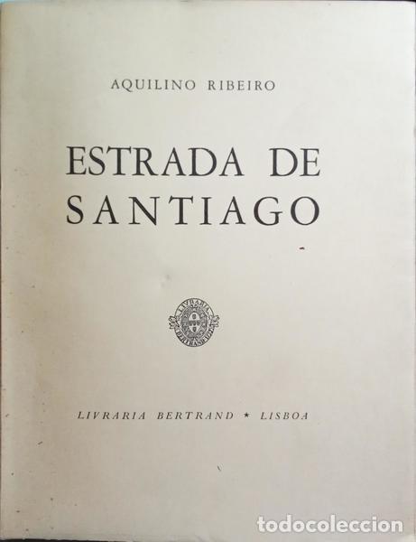Libros: RIBEIRO. (Aquilino) - ESTRADA DE SANTIAGO. - Foto 1