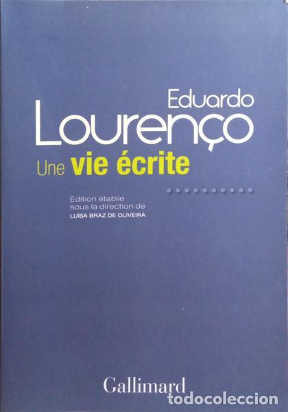 Libros: LOUREN&Ccedil;O. (Eduardo) - UNE VIE &Eacute;CRITE. - Foto 1