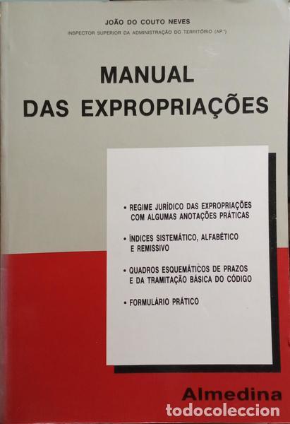 Libros: COUTO NEVES. (Jo&atilde;o do) - MANUAL DAS EXPROPRIA&Ccedil;&Otilde;ES. - Foto 1