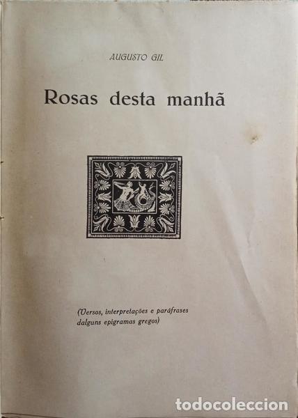 Libros: GIL. (Augusto) - ROSAS DESTA MANH&Atilde;. - Foto 2