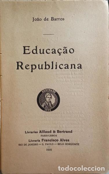 Libros: BARROS. (Jo&atilde;o de) - EDUCA&Ccedil;&Atilde;O REPUBLICANA. - Foto 2