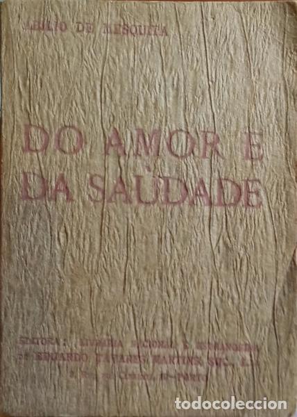 Libros: MESQUITA. (Ab&iacute;lio de) - DO AM&Ocirc;R E DA SAUDADE. - Foto 1