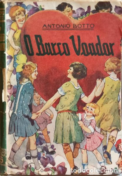 Libros: BOTTO. (Ant&oacute;nio) - O BARCO VOADOR. - Foto 1