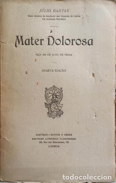 Libros: DANTAS. (J&uacute;lio) - MATER DOLOROSA. [4.&ordf; EDI&Ccedil;&Atilde;O] - Foto 1