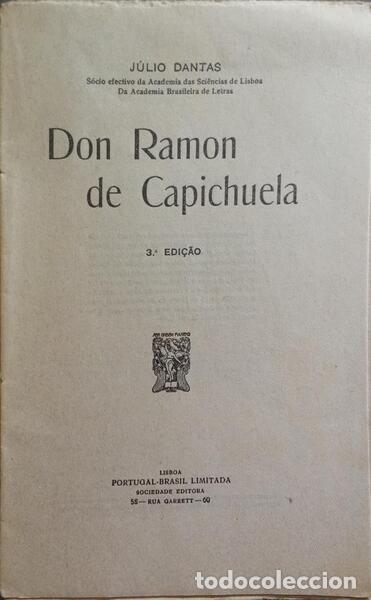 Libros: DANTAS. (J&uacute;lio) - DON RAMON DE CAPICHUELA. [3.&ordf; EDI&Ccedil;&Atilde;O] - Foto 2