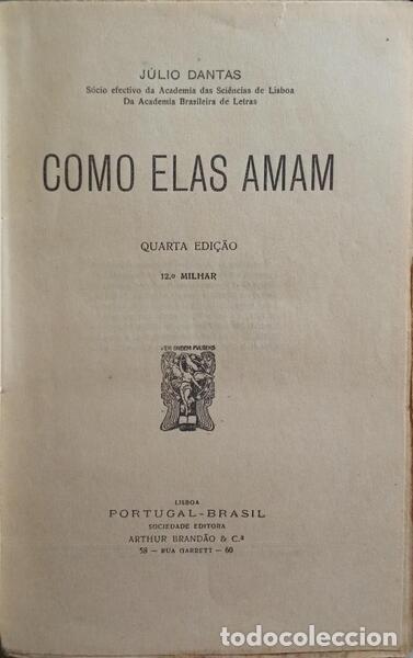 Libros: DANTAS. (J&uacute;lio) - COMO ELAS AMAM. [4.&ordf; EDI&Ccedil;&Atilde;O] - Foto 2