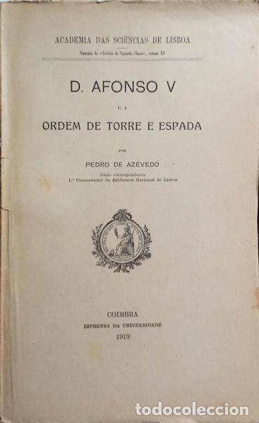 Libros: AZEVEDO. (Pedro de) - D. AFONSO V E A ORDEM DE TORRE E ESPADA. - Foto 1