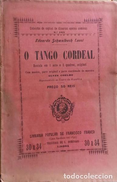 Libros: SCHWALBACH LUCCI. (Eduardo) - O TANGO CORDEAL. - Foto 1